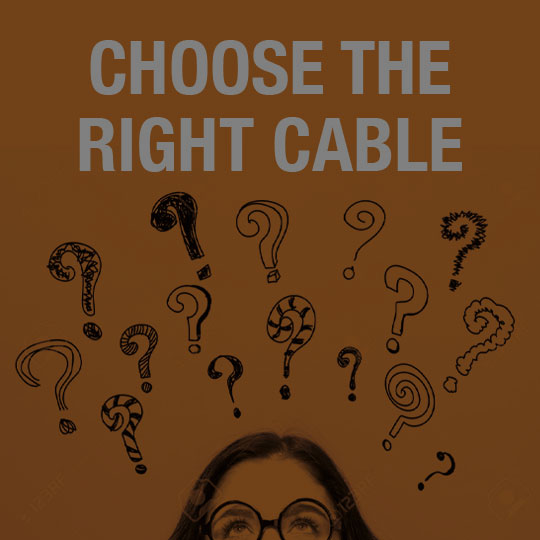 Choose Cables Choose Cables